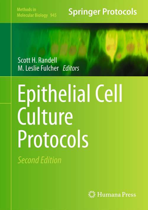 Book cover of Epithelial Cell Culture Protocols (2nd ed. 2013) (Methods in Molecular Biology #945)