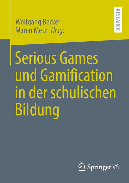 Book cover of Serious Games und Gamification in der schulischen Bildung (2024)