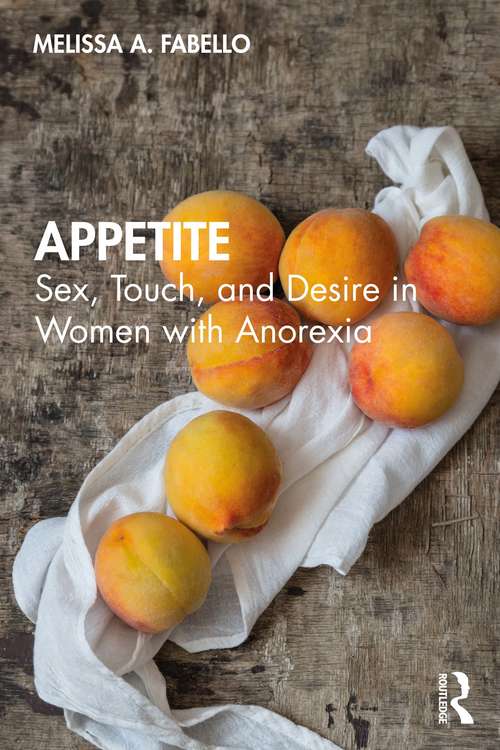 Book cover of Appetite: Sex, Touch, and Desire in Women with Anorexia