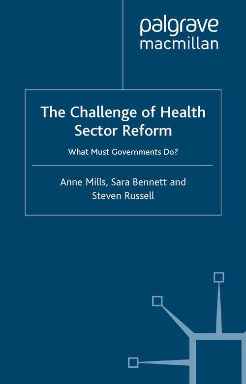 Book cover of The Challenge of Health Sector Reform: What Must Governments Do? (2001) (Role of Government in Adjusting Economies)