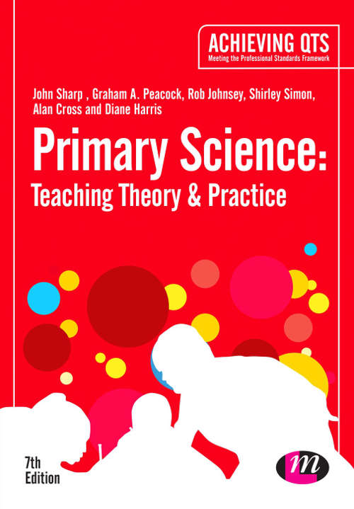 Book cover of Primary Science: Teaching Theory and Practice