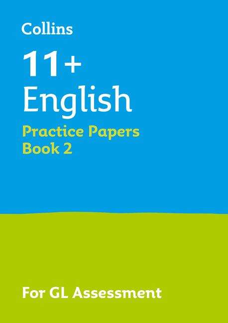Book cover of Collins 11+ English Practice Papers Book 2: For The 2020 Gl Assessment Tests (PDF)