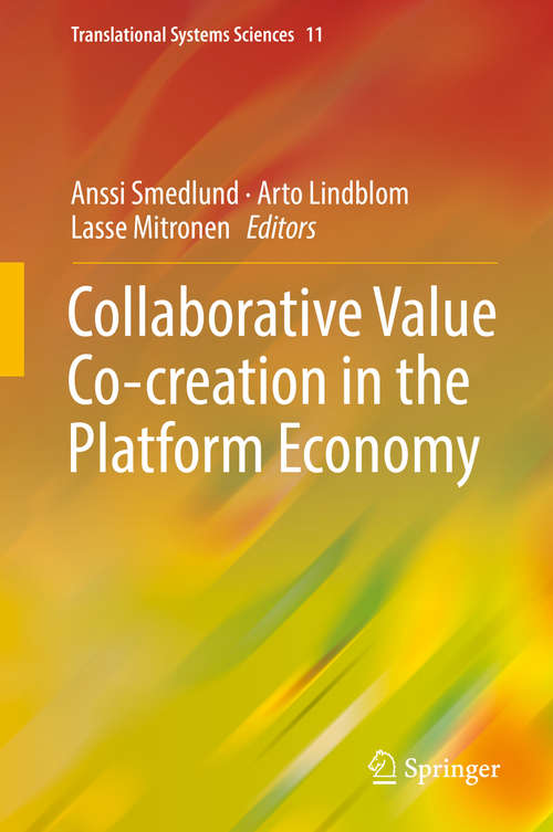 Book cover of Collaborative Value Co-creation in the Platform Economy (1st ed. 2018) (Translational Systems Sciences #11)