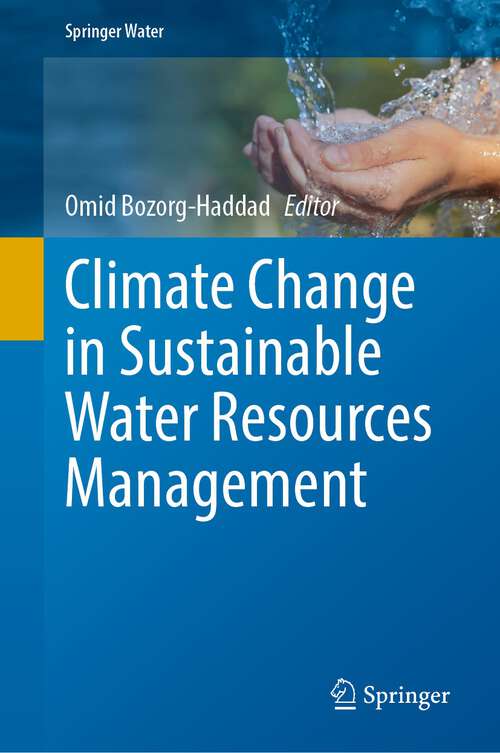 Book cover of Climate Change in Sustainable Water Resources Management (1st ed. 2022) (Springer Water)