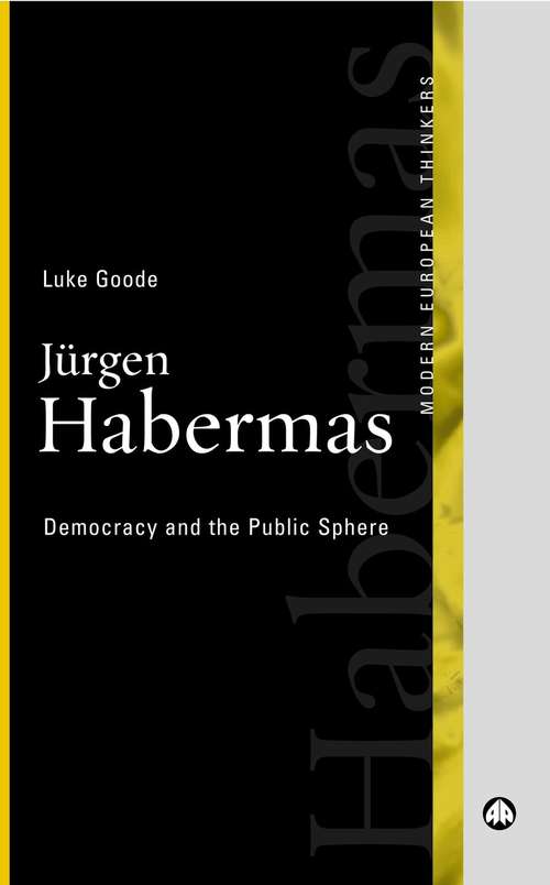 Book cover of Jurgen Habermas: Democracy and the Public Sphere (Modern European Thinkers)