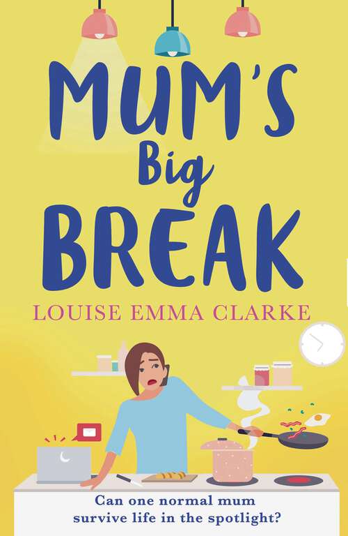 Book cover of Mum's Big Break