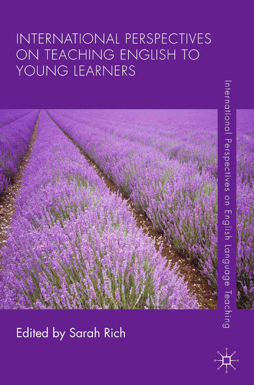 Book cover of International Perspectives on Teaching English to Young Learners (2014) (International Perspectives on English Language Teaching)