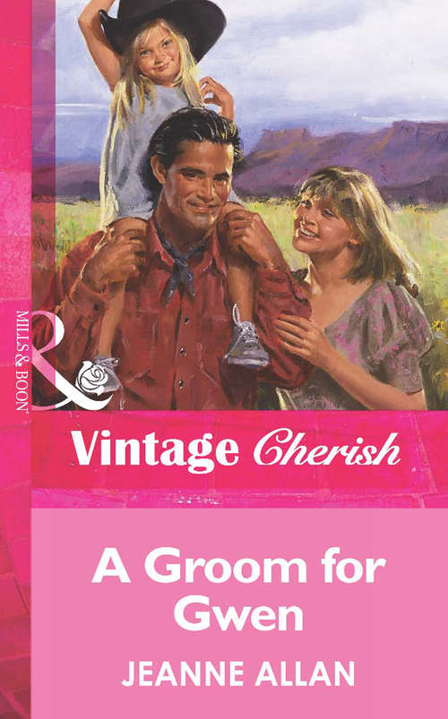 Book cover of A Groom For Gwen (ePub First edition) (Mills And Boon Vintage Cherish Ser. #3524)