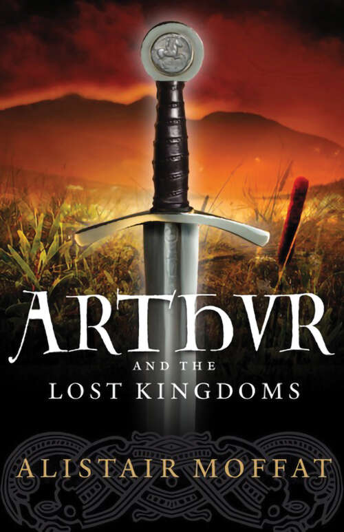 Book cover of Arthur and the Lost Kingdoms