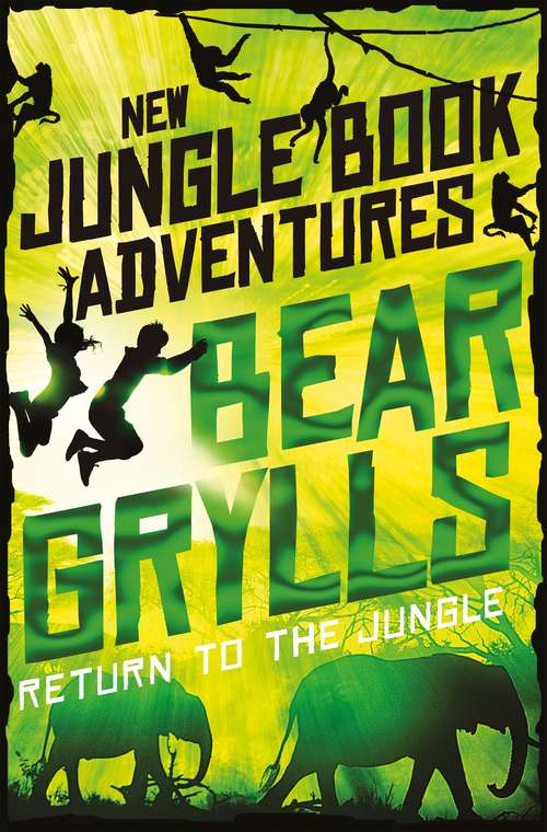 Book cover of Return to the Jungle (The Jungle Book: New Adventures #3)