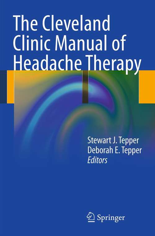 Book cover of The Cleveland Clinic Manual of Headache Therapy (2011)