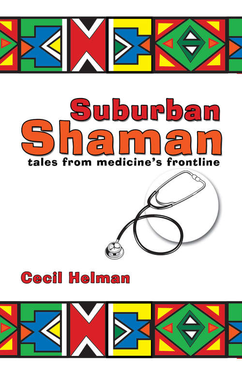 Book cover of Suburban Shaman: tales from medicine's frontline