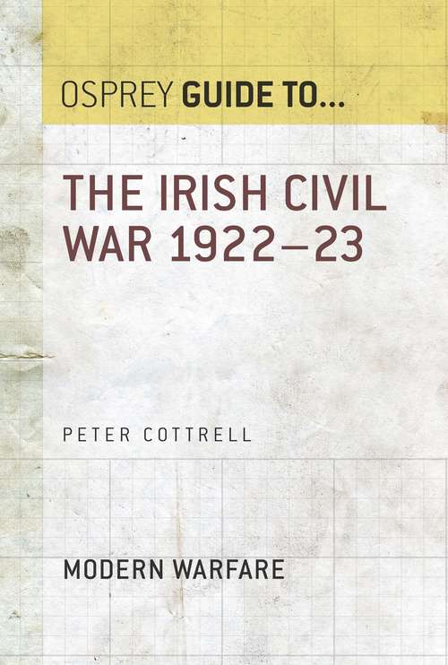 Book cover of The Irish Civil War 1922–23 (Guide to...)