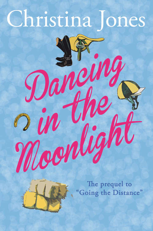 Book cover of Dancing in the Moonlight: The Milton St John Trilogy (The Milton St John Trilogy #4)