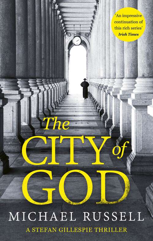 Book cover of The City of God (Stefan Gillespie #8)