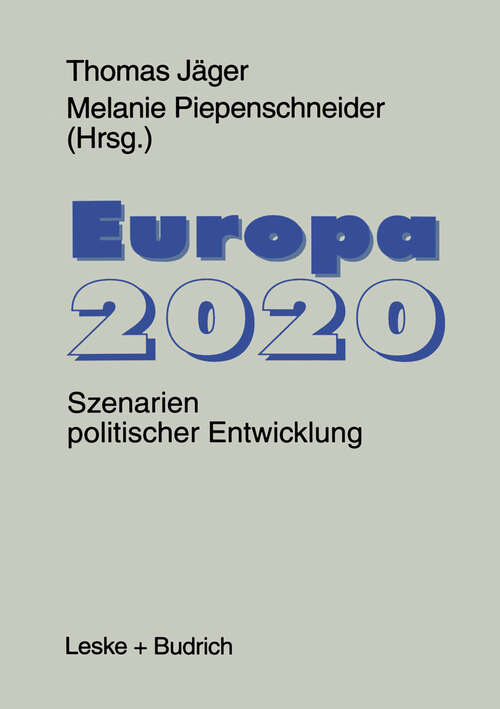 Book cover of Europa 2020: Szenarien politischer Entwicklungen (1997)