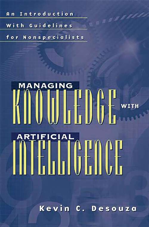 Book cover of Managing Knowledge with Artificial Intelligence: An Introduction with Guidelines for Nonspecialists