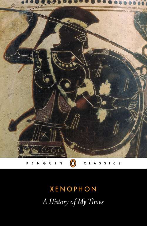Book cover of A History of My Times: Books I-vii Complete (Penguin Classics)