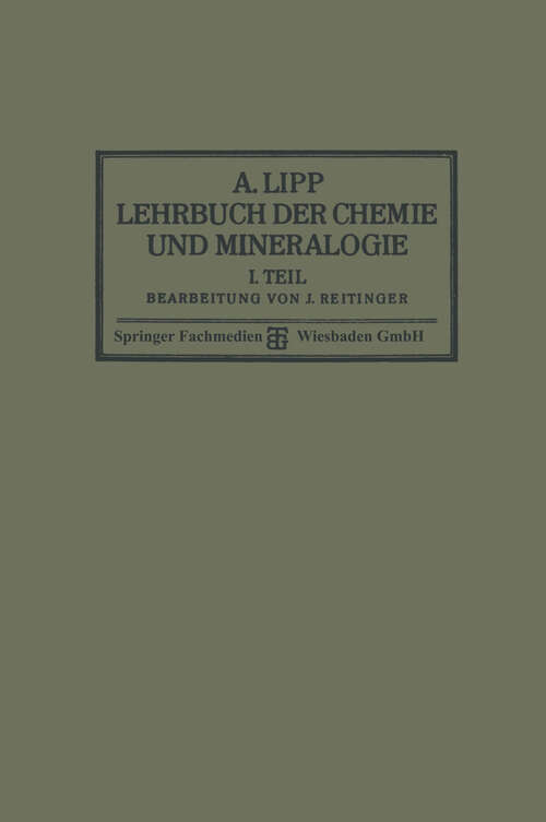 Book cover of Lehrbuch der Chemie und Mineralogie: I. Teil: Für die Mittelstufe Höherer Lehranstalten (12. Aufl. 1928)
