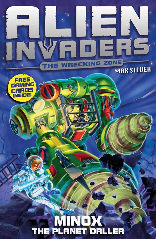 Book cover of Alien Invaders 8: Minox - The Planet Driller