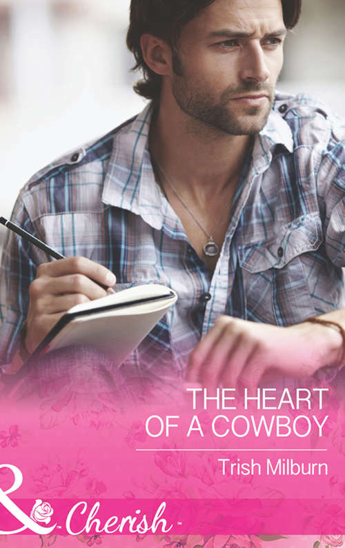 Book cover of The Heart of a Cowboy: The Cowboy Seal's Triplets The Bull Rider's Son The Heart Of A Cowboy A Rancher Of Her Own (ePub First edition) (Blue Falls, Texas #6)