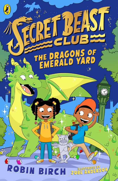 Book cover of Secret Beast Club: The Dragons of Emerald Yard (Secret Beast Club #2)