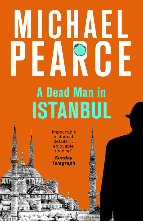 Book cover of A Dead Man in Istanbul (Officer Seymour Of Special Branch Ser.: Bk. 2)