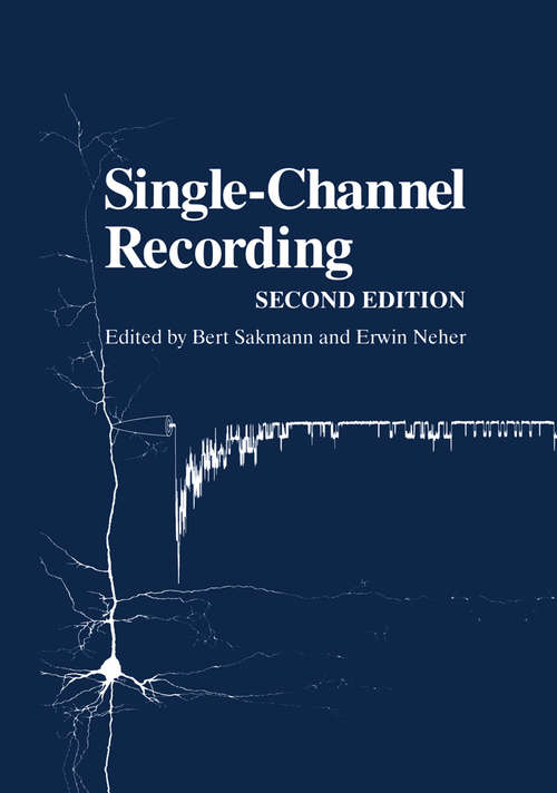 Book cover of Single-Channel Recording (2nd ed. 1995)