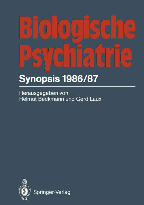 Book cover of Biologische Psychiatrie: Synopsis 1986/87 (1988)