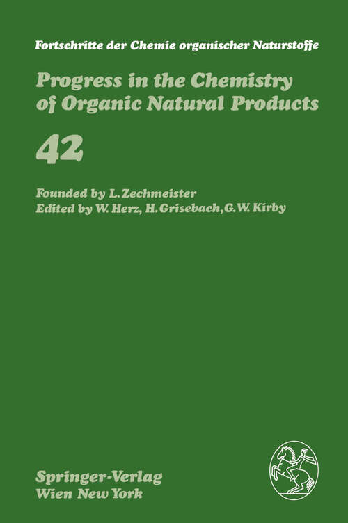 Book cover of Fortschritte der Chemie organischer Naturstoffe / Progress in the Chemistry of Organic Natural Products (1982) (Fortschritte der Chemie organischer Naturstoffe   Progress in the Chemistry of Organic Natural Products #42)