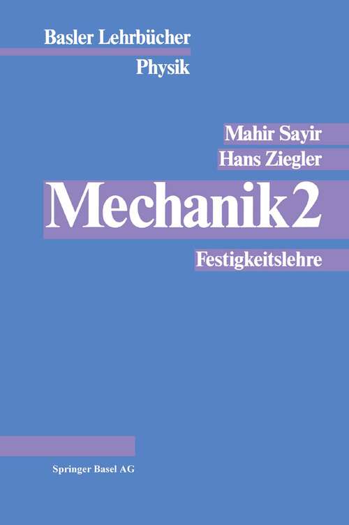 Book cover of Mechanik 2: Festigkeitslehre (1984) (Birkhäuser Advanced Texts   Basler Lehrbücher)
