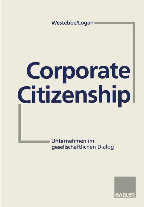 Book cover of Corporate Citizenship: Unternehmen im gesellschaftlichen Dialog (1995)