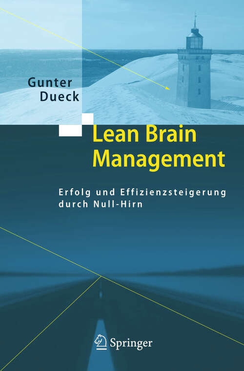 Book cover of Lean Brain Management: Erfolg und Effizienzsteigerung durch Null-Hirn (2006)