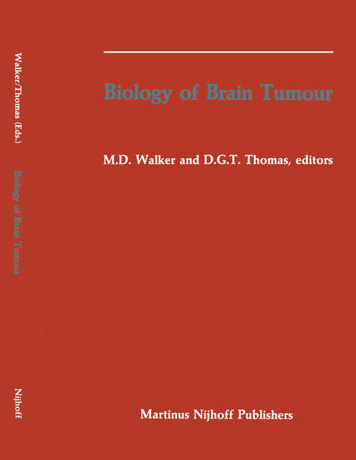 Book cover of Biology of Brain Tumour: Proceedings of the Second International Symposium on Biology of Brain Tumour (London, October 24–26, 1984) (1986)