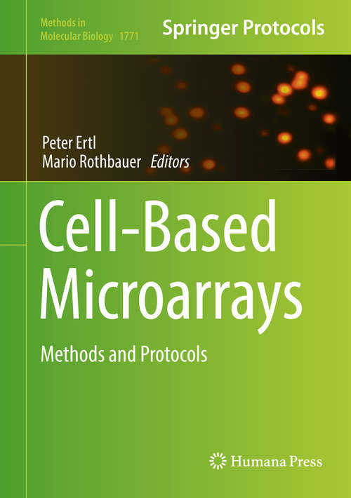 Book cover of Cell-Based Microarrays: Methods and Protocols (1st ed. 2018) (Methods in Molecular Biology #1771)