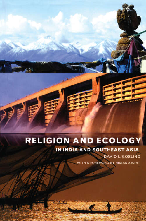 Book cover of Religion and Ecology in India and Southeast Asia