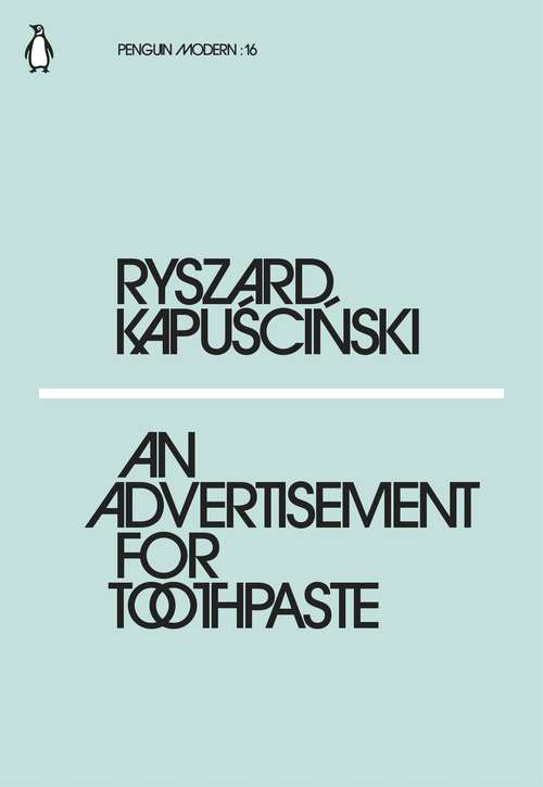 Book cover of An Advertisement for Toothpaste (Penguin Modern)