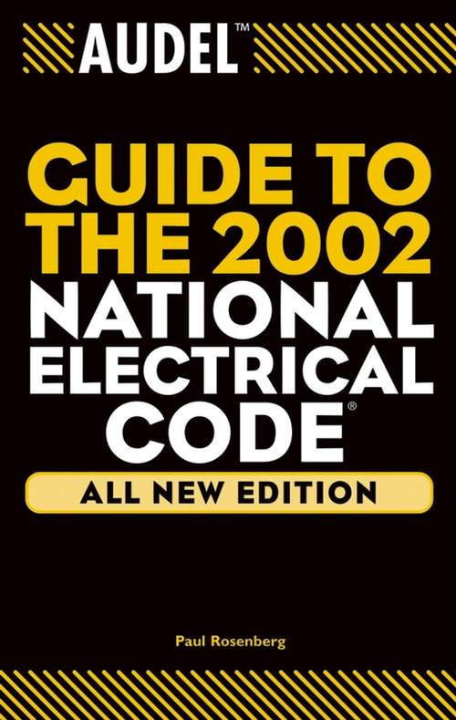 Book cover of Audel Guide to the 2002 National Electrical Code (All New Edition) (Audel Technical Trades Series #16)