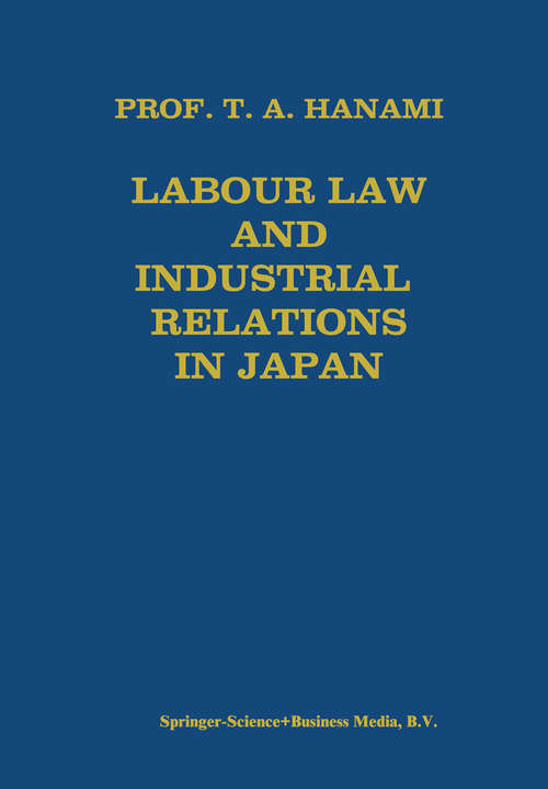 Book cover of Labour Law and Industrial Relations in Japan (1979)