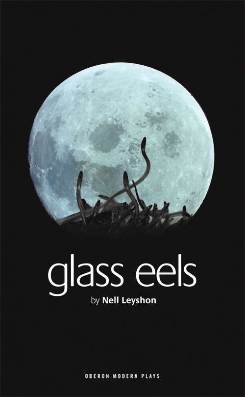 Book cover of Glass Eels (Oberon Modern Plays Ser.)