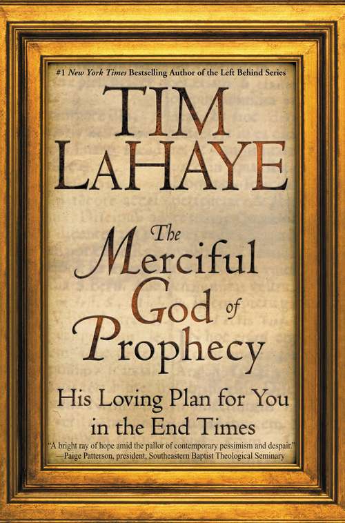 Book cover of The Merciful God of Prophecy: His Loving Plan for You in the End Times