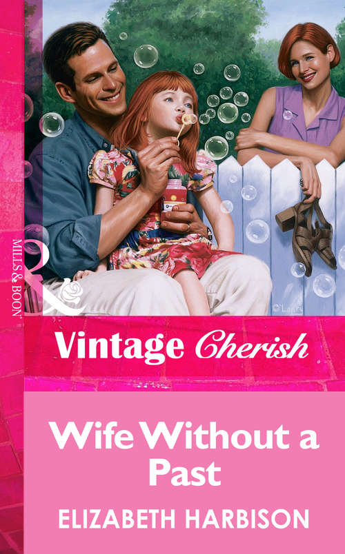 Book cover of Wife Without a Past (ePub First edition) (Mills And Boon Vintage Cherish Ser. #1258)