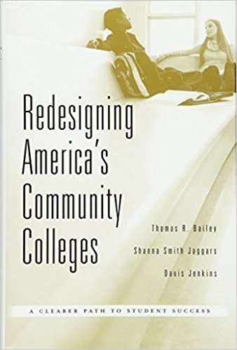 Book cover of Redesigning America's Community Colleges: A Clearer Path To Student Success