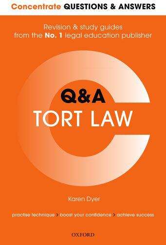 Book cover of Concentrate Questions And Answers Tort Law: Law Q&a Revision And Study Guide (Concentrate Questions And Answers Ser.)