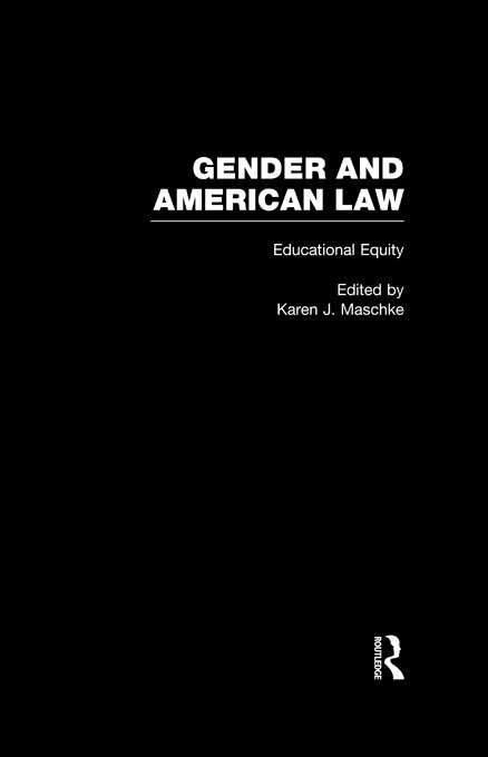 Book cover of Educational Equity (Gender and American Law: The Impact of the Law on the Lives of Women)