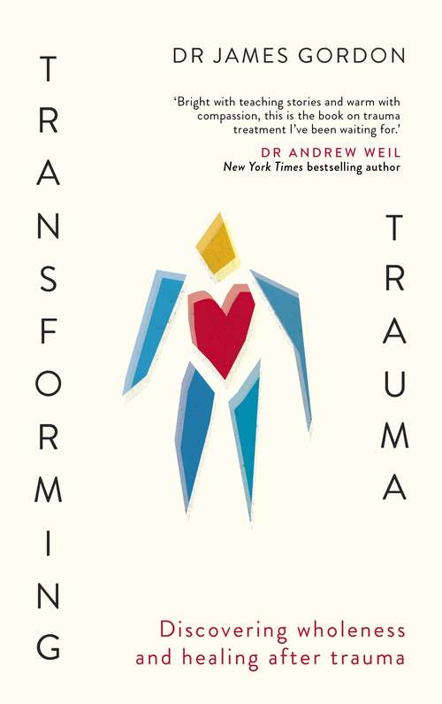 Book cover of Transforming Trauma: Discovering Wholeness and Healing After Trauma