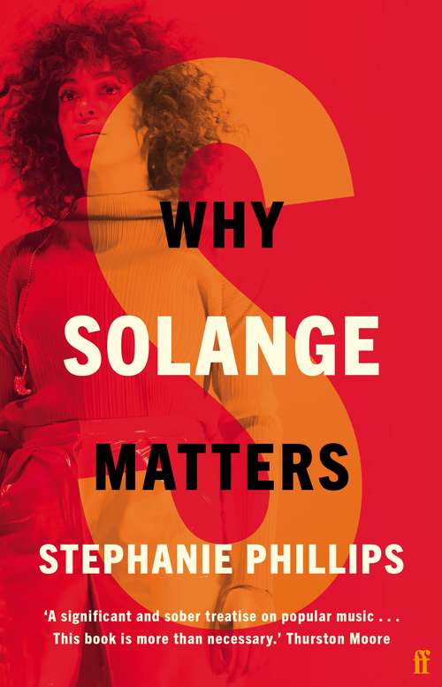 Book cover of Why Solange Matters (Main) (Music Matters Ser.)