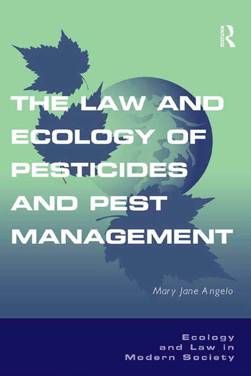 Book cover of The Law and Ecology of Pesticides and Pest Management