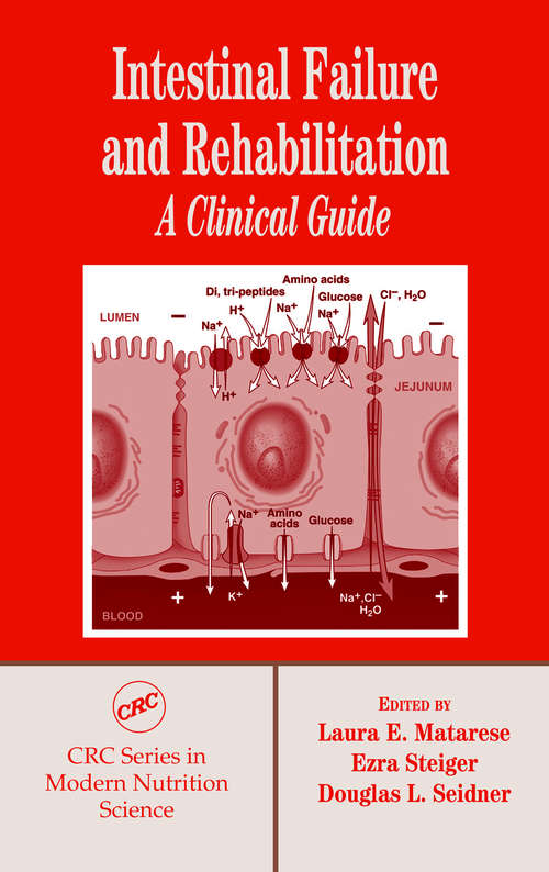 Book cover of Intestinal Failure and Rehabilitation: A Clinical Guide