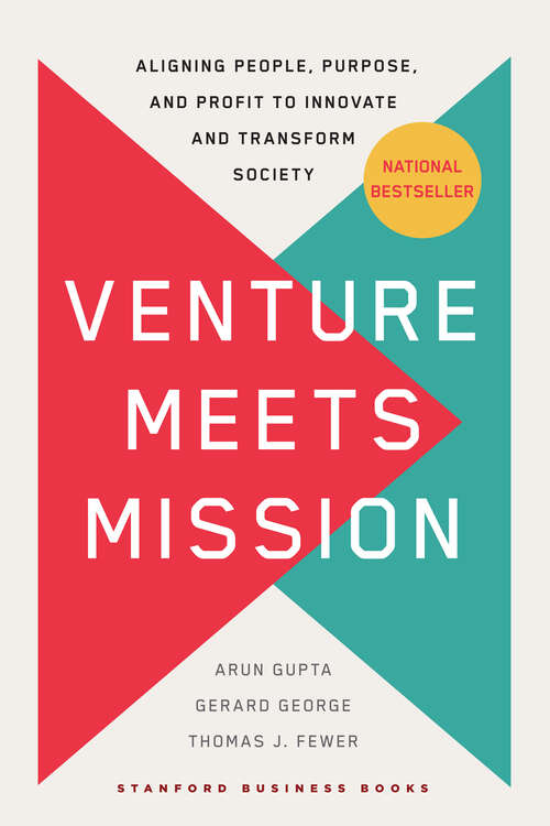 Book cover of Venture Meets Mission: Aligning People, Purpose, and Profit to Innovate and Transform Society